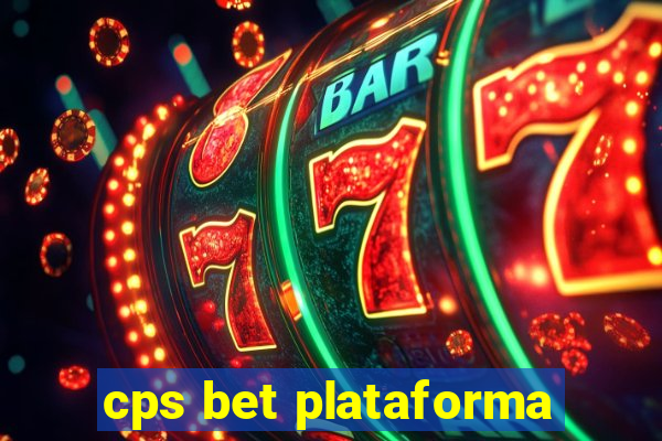 cps bet plataforma